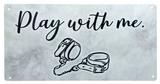 Kinky Affirmation Signs