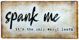 Kinky Affirmation Signs