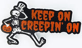 Keep On Creepin' On