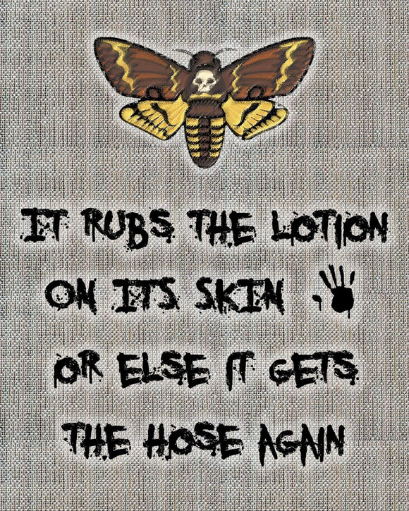 It Rubs the Lotion 8x10