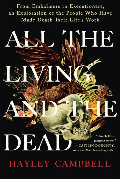 All the Living and the Dead: Careers in Death Professions