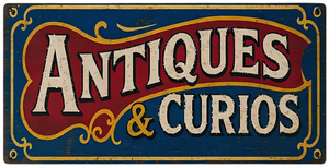 Antiques & Curios Reproduction Metal Sign 16x8