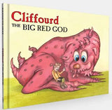 Mini-Mythos: Cliffourd the Big Red God