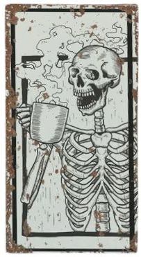 Coffee Skeleton Metal Sign 6x12
