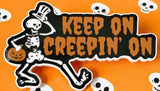 Keep On Creepin' On