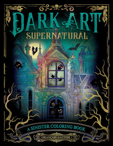 Dark Art Supernatural Coloring Book