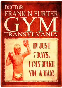 Frank N Furter Gym Reproduction Metal Sign