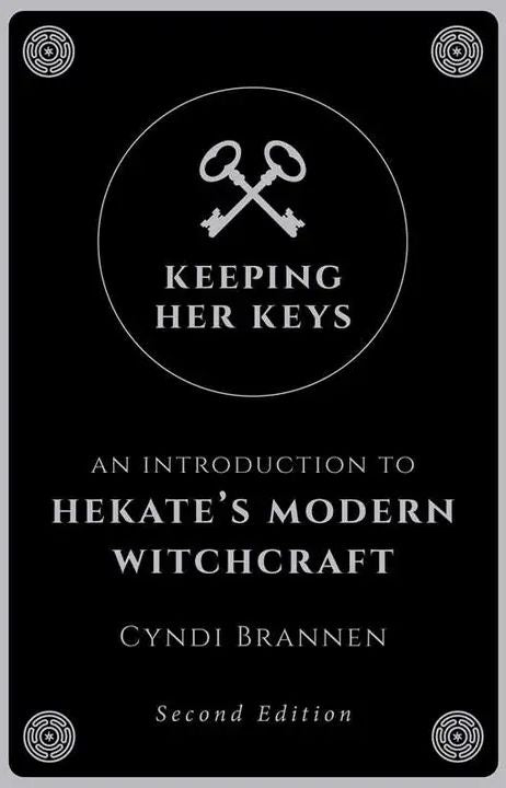 Keeping Her Keys: An Introduction to Hekate's Modern Witchcraft