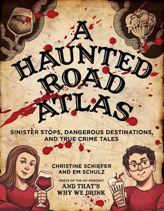 A Haunted Road Atlas