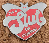 I'm a Slut for Cryptids