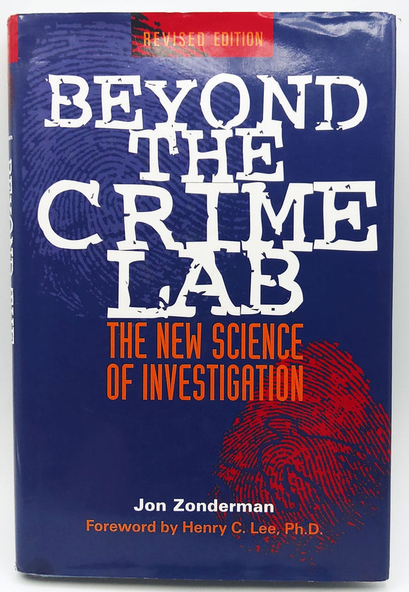 Beyond the Crime Lab: The New Science of Investigation - Used
