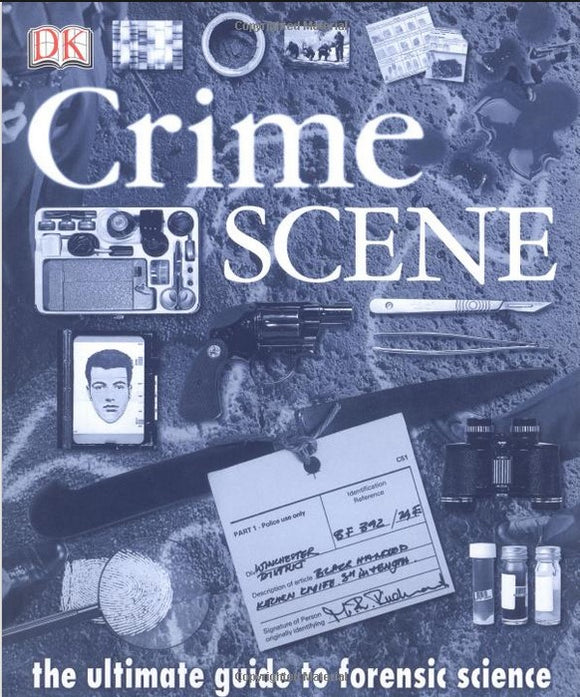 Crime Scene: The Ultimate Guide to Forensic Science – Dark Rain Design