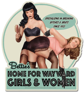 Bettie's Home for Wayward Girls Vinyl Sticker