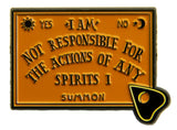 Not Responsible for Spirits I Summon