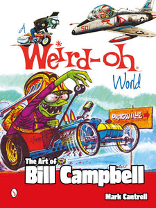 A Weird-Oh World: The Art of Bill Campbell