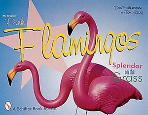 The Original Pink Flamingos