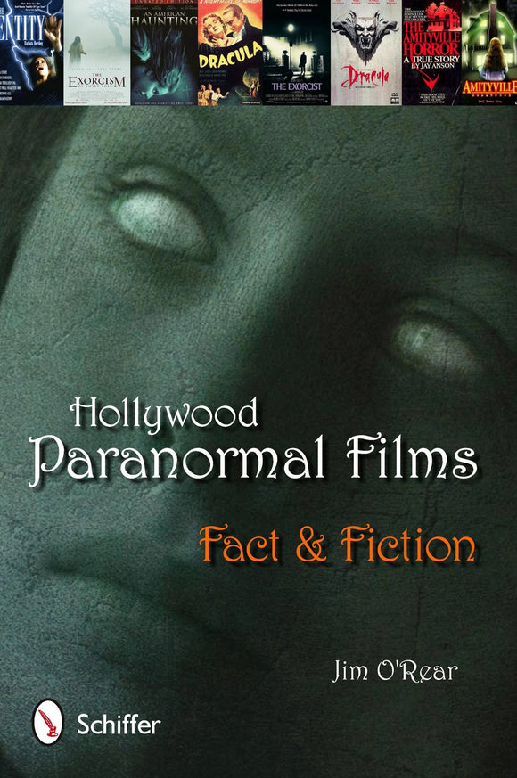 Hollywood Paranormal Films: Fact & Fiction