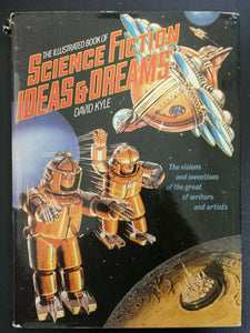 The Illustrated Book of Science Fiction Ideas & Dreams - Vintage